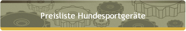 Preisliste Hundesportgerte
